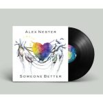 Alex Nester – Someone Better